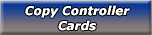 Copy Controller Cards