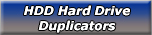 HDD Hard Drive Duplicators